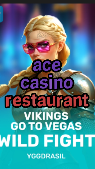 ace casino restaurant-fqqjrm9vrme7zzjgfjql.com